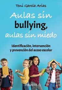 Aulas sin bullying, aulas sin miedo